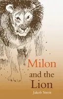 Milón y el León - Milon and the Lion