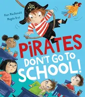 Los piratas no van a la escuela - Pirates Don't Go to School!