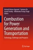 Combustión para la Generación de Energía y el Transporte: Tecnología, retos y perspectivas - Combustion for Power Generation and Transportation: Technology, Challenges and Prospects