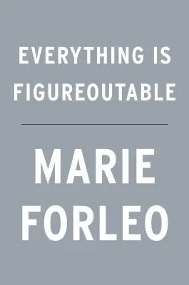 Todo es imaginable - Everything Is Figureoutable