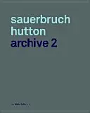 Archivo Sauerbruch Hutton 2 - Sauerbruch Hutton Archive 2