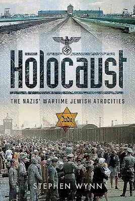 El Holocausto: Las atrocidades de los nazis contra los judíos en tiempos de guerra - Holocaust: The Nazis' Wartime Jewish Atrocities