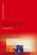 Métodos de investigación en lingüística aplicada: Un recurso práctico - Research Methods in Applied Linguistics: A Practical Resource