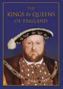 Reyes y reinas de Inglaterra - The Kings & Queens of England