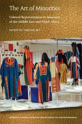 El arte de las minorías: La representación cultural en los museos de Oriente Medio y el Norte de África - The Art of Minorities: Cultural Representation in Museums of the Middle East and North Africa