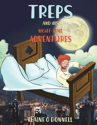 Treps y sus aventuras nocturnas - Treps and His Night-Time Adventures
