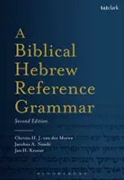 Gramática de referencia del hebreo bíblico: segunda edición - A Biblical Hebrew Reference Grammar: Second Edition