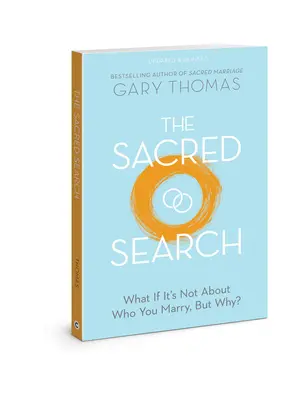 La búsqueda sagrada: ¿Y si no se trata de con quién te casas, sino de por qué? - The Sacred Search: What If It's Not about Who You Marry, But Why?