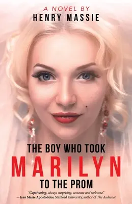El chico que llevó a Marilyn al baile de graduación - The Boy Who Took Marilyn to the Prom