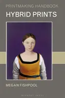 Impresiones híbridas - Hybrid Prints