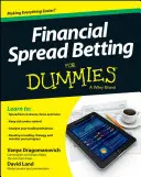 Financial Spread Betting For Dummies (en inglés) - Financial Spread Betting For Dummies