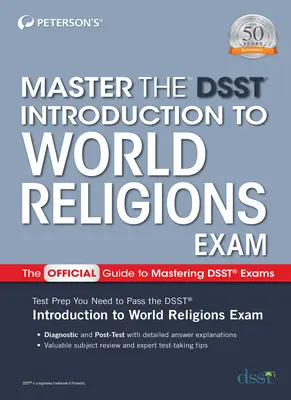 Dominar el examen Dsst de Introducción a las Religiones del Mundo - Master the Dsst Introduction to World Religions Exam