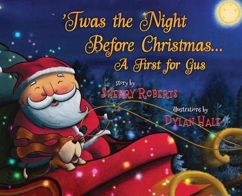 Era la noche antes de Navidad: La primera vez para Gus - 'Twas the Night Before Christmas: A First for Gus