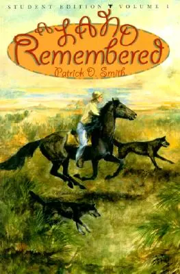 Una tierra recordada, volumen 1 - A Land Remembered, Volume 1