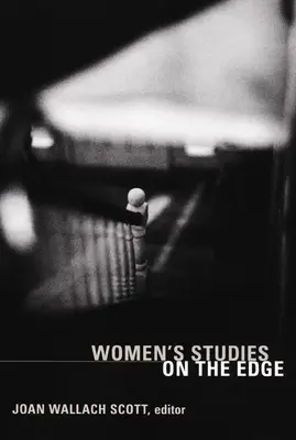 Estudios sobre la mujer al límite - Women's Studies on the Edge