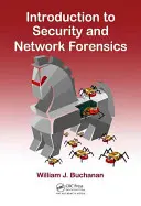Introducción a la seguridad y al análisis forense de redes (Buchanan William J. (Napier University Edinburgh Scotland)) - Introduction to Security and Network Forensics (Buchanan William J. (Napier University Edinburgh Scotland))