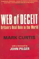 Web Of Deceit - La verdadera política exterior británica - Web Of Deceit - Britain's Real Foreign Policy