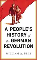 Historia Popular de la Revolución Alemana - A People's History of the German Revolution