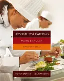 Matemáticas e inglés para hostelería y restauración - Habilidades funcionales (Rippington Neil (Colchester Institute)) - Maths & English for Hospitality and Catering - Functional Skills (Rippington Neil (Colchester Institute))