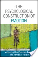 La construcción psicológica de la emoción - The Psychological Construction of Emotion