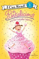 Pinkalicious y la calamidad de las magdalenas - Pinkalicious and the Cupcake Calamity