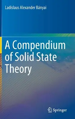 Compendio de la teoría del estado sólido - A Compendium of Solid State Theory