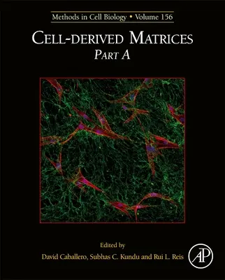 Matrices Celulares Parte A, 156 - Cell-Derived Matrices Part A, 156