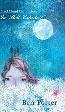 Crónicas de BlackCloud: In Hell Exhale - BlackCloud Chronicles: In Hell Exhale