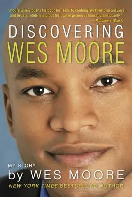 Descubriendo a Wes Moore - Discovering Wes Moore