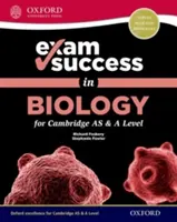El éxito en los exámenes de Biología para Cambridge as & a Level - Exam Success in Biology for Cambridge as & a Level