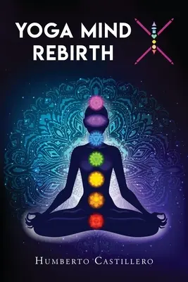 Yoga Mente X: Renacimiento - Yoga Mind X: Rebirth