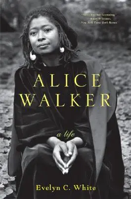 Alice Walker: Una vida - Alice Walker: A Life
