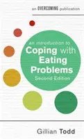 Introducción al afrontamiento de los problemas alimentarios, 2ª edición - An Introduction to Coping with Eating Problems, 2nd Edition