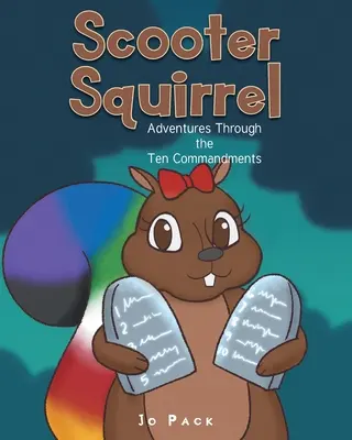 La ardilla Scooter: Aventuras a través de los Diez Mandamientos - Scooter Squirrel: Adventures Through the Ten Commandments