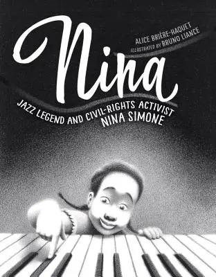 Nina: la leyenda del jazz y activista por los derechos civiles Nina Simone - Nina: Jazz Legend and Civil-Rights Activist Nina Simone