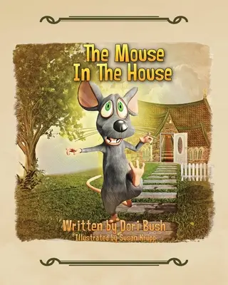 El ratón en casa - The Mouse in the House