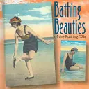 Bellas bañistas de los locos años 20 - Bathing Beauties of the Roaring 20's