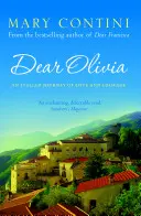 Querida Olivia: Un viaje italiano de amor y coraje - Dear Olivia: An Italian Journey of Love and Courage