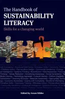 Manual de alfabetización para la sostenibilidad: competencias para un mundo cambiante - The Handbook of Sustainability Literacy: Skills for a Changing World