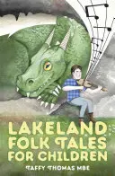 Cuentos populares de Lakeland para niños - Lakeland Folk Tales for Children