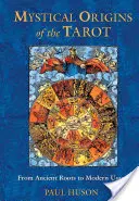 Orígenes místicos del Tarot: De las Raíces Antiguas al Uso Moderno - Mystical Origins of the Tarot: From Ancient Roots to Modern Usage