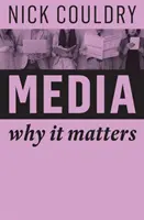 Los medios de comunicación: Por qué es importante - Media: Why It Matters