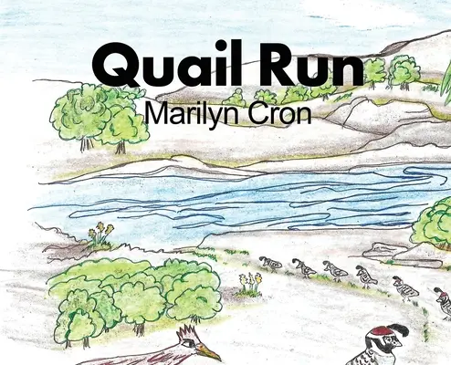 Quail Run