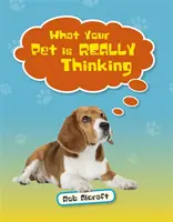 Reading Planet KS2 - Lo que tu mascota está pensando REALMENTE - Nivel 2: Mercury/Brown band - Reading Planet KS2 - What Your Pet is REALLY Thinking - Level 2: Mercury/Brown band