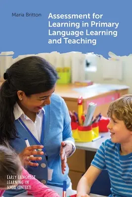 Evaluación para el aprendizaje en el aprendizaje y la enseñanza de lenguas primarias - Assessment for Learning in Primary Language Learning and Teaching