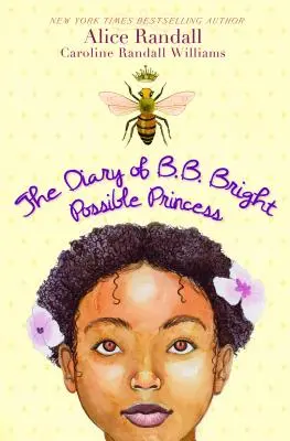 El diario de B. B. Bright, princesa posible - The Diary of B. B. Bright, Possible Princess