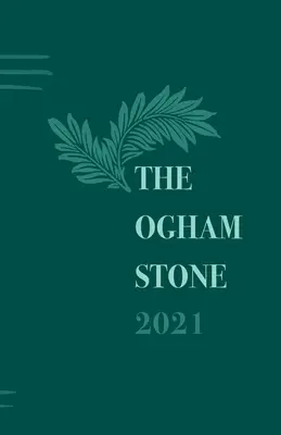 La piedra Ogham 2021 - The Ogham Stone 2021