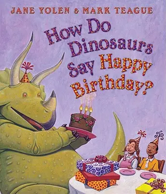 ¿Cómo felicitan los dinosaurios el cumpleaños? - How Do Dinosaurs Say Happy Birthday?