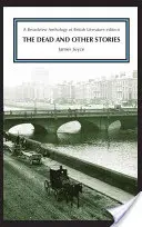 Los muertos y otros relatos: A Broadview Anthology of British Literature Edición - The Dead and Other Stories: A Broadview Anthology of British Literature Edition