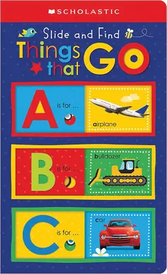 ABC Cosas que se mueven: Scholastic Early Learners (Deslizar y encontrar) - ABC Things That Go: Scholastic Early Learners (Slide and Find)